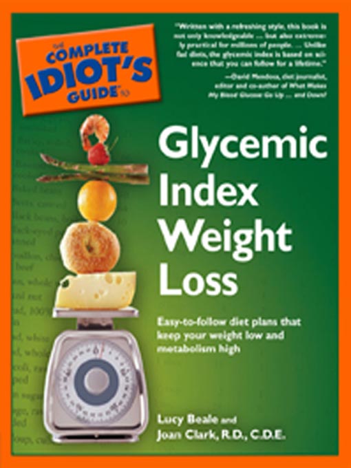 Title details for The Complete Idiot's Guide to Glycemic Index Weight Loss by Lucy Beale - Available